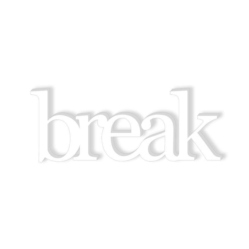 Woodwrite Break, Scritta in Legno, Bianco, 36x15x1 cm del brand Lupia, categoria: Arredo e decorazioni > Decorazioni da parete > Scritte da parete, disponibile su Vorreishop.