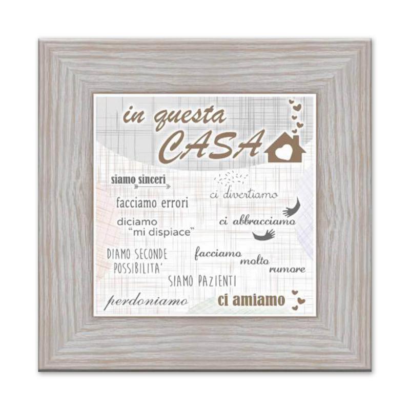 Quadro Moderno con mattonella Ceramica stampata, cornice shabby Boston 30x30 cm IN QUESTA CASA - cornice Boston Beige del brand Lupia, categoria: Arredo e decorazioni > Quadri e Tele > Quadri su ceramica, disponibile su Vorreishop.